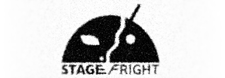 The Legacy of Stagefright